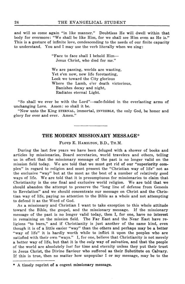 ③ “The Modern Missionary Message?,” THE EVANGELICAL STUDENT, Volume XI, Number 2 (April 1936), 24-27.
